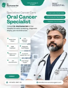 Dr. Atul Rai at Star Hospital - Oral Cancer Hospital in Varanasi flyer
